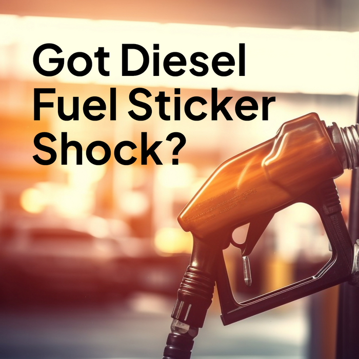 Got Diesel Fuel Sticker Shock?